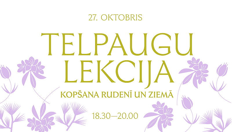 Lekcija "Telpaugu kopšana rudenī un ziemā"