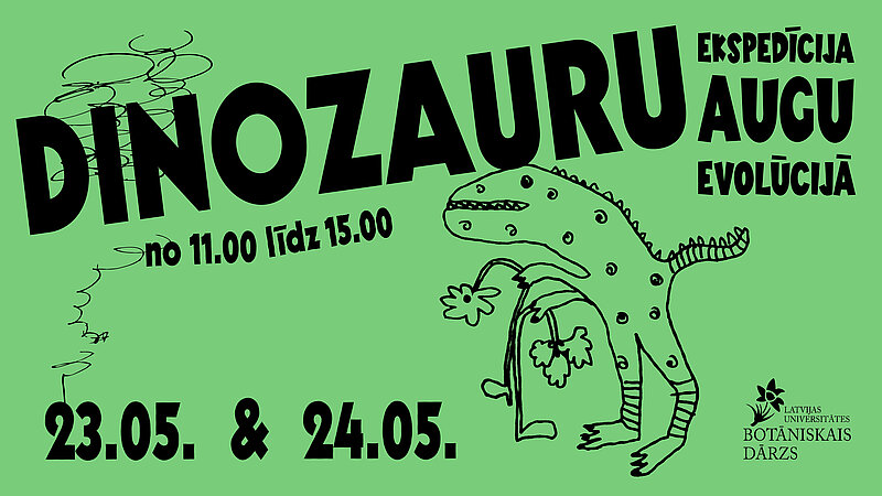 Dinozauru ekspedīcija augu evolūcijā 23. un 24. maijā 